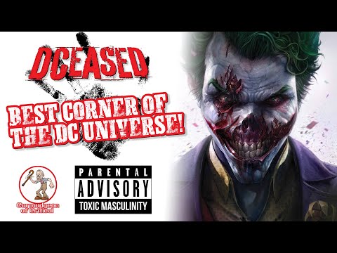DCEASED is the VERY BEST Corner of the DC COMICS Universe