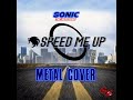 Speed Me Up METAL Sonic Movie DavidKBD And Unai Iglesias Lecuona