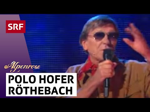 Polo Hofer: Röthebach | Alpenrose | SRF