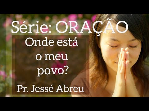 2 Crônicas 7:11-16 -  ONDE ESTÁ O MEU POVO?