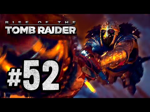 The Final Path - Rise of the Tomb Raider #52