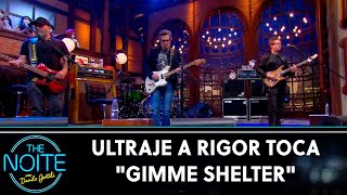 Ultraje a Rigor toca &quot;Gimme Shelter&quot; - The Rolling Stones | The Noite (23/05/22)