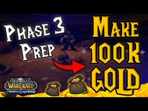 How I Plan to Make 100K In Week 1 Of Wotlk Phase 3 - Wotlk Gold Farm