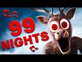 99 Nights The Deer Official Song