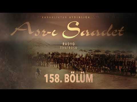 158. Bölüm | Asr-ı Saadet Radyo Tiyatrosu - Peygamberimizin Vefatı