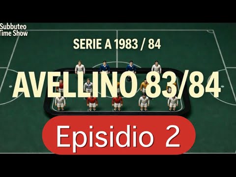 🎬 SCHEDA STORICA — AVELLINO 1983/84