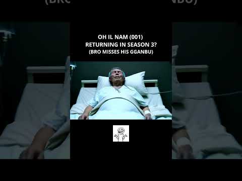 OH IL NAM (001) RETURNING IN SQUID GAME SEASON 3? 😱