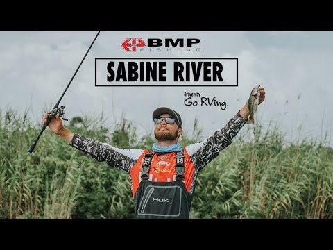 BMP Fishing: The Series | Sabine River