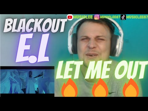 FIRST TIME HEARING Blackway   Let Me Out feat E.L REACTION