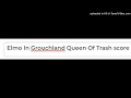 The Adventures Of Elmo In Grouchland I See A Kingdom Queen Of Trash Score True HQ