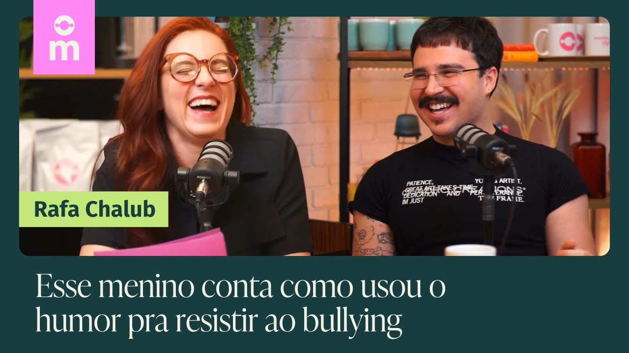 Rafa Chalub sobre bullying: "Desenvolvi habilidades que me ajudaram a resistir" | Mamilos Café #10