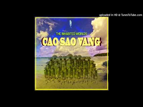 Cao Sao Vang - The Inhabited Worlds