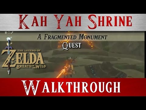 Zelda BotW Walkthrough * A Fragmented Monument quest * Quick Thinking * Kah Yah Hidden Shrine
