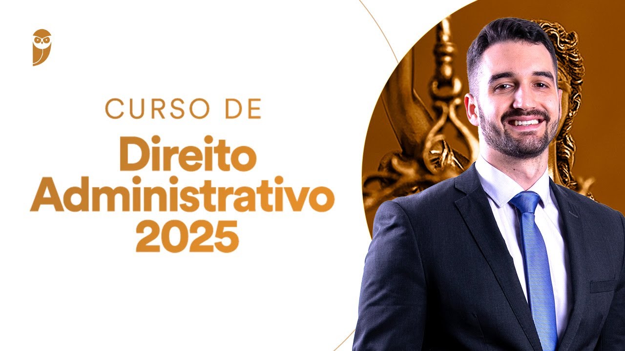 Curso de Direito Administrativo 2025 com o Prof. Rodolfo Penna