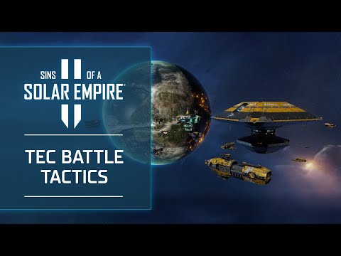 TEC Battle Tactics | Sins of a Solar Empire II