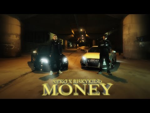 Neko X Riskykidd - Money (Official Music Video)