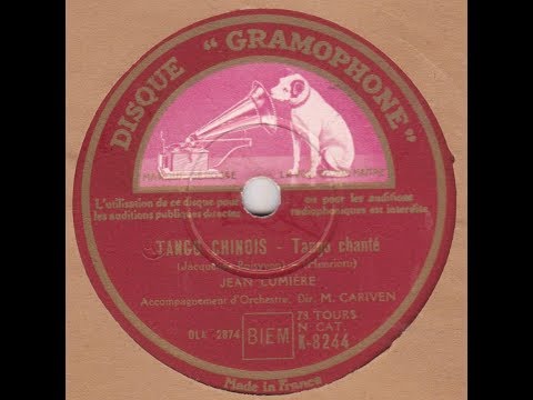 Jean Lumière   "  Tango chinois  "   1938