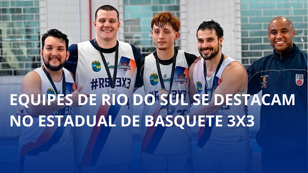Equipes de Rio do Sul se destacam no estadual de Basquete 3×3