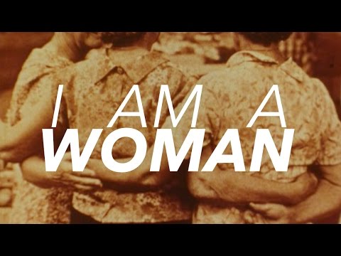 International Women's Day: I Am A Woman [CC]