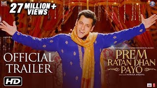 Prem Ratan Dhan Payo Official Trailer | Salman Khan & Sonam Kapoor | Sooraj Barjatya