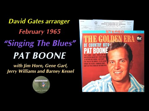 Pat Boone "Singing The Blues" 1965 David Gates Jim Horn Gene Garf Bolly Vaughn