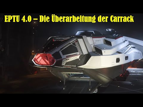 Star Citizen: EPTU 4.0 - Überarbeitung der Carrack