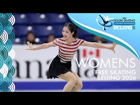 Women Free Skating | ISU Four Continents Championships | Beijing 2026 | #FigureSkating