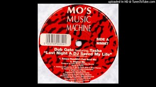Dub Gate - Last Night A DJ Saved My Life (Original Mix)