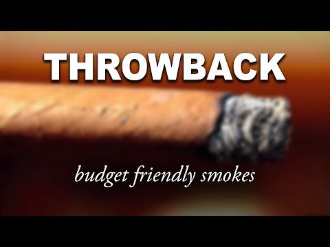 THROWBACK: Budget Friendly Smokes (EP22)