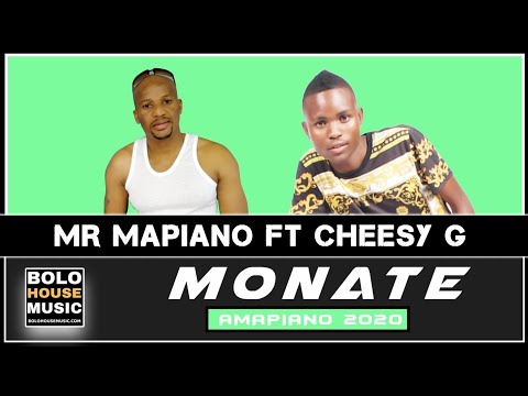 Mr Mapiano - Monate feat Cheesy G (Amapiano)