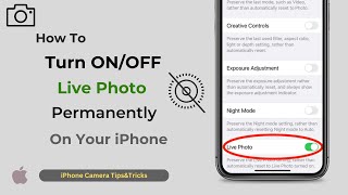 How To Turn Off / Disable Live Photo In iPhone