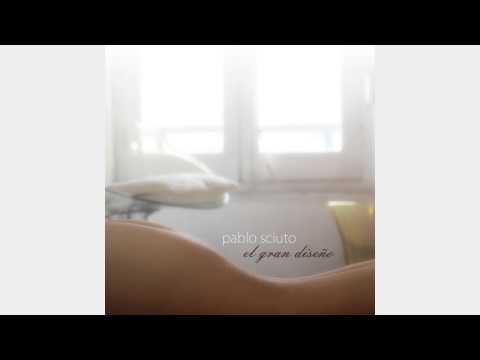 Pablo Sciuto - El Gran Diseño EP (Completo)