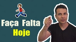 FAÇA FALTA PARA ALGUÉM - Desapega, Afasta, Confia [COMPROVADO]