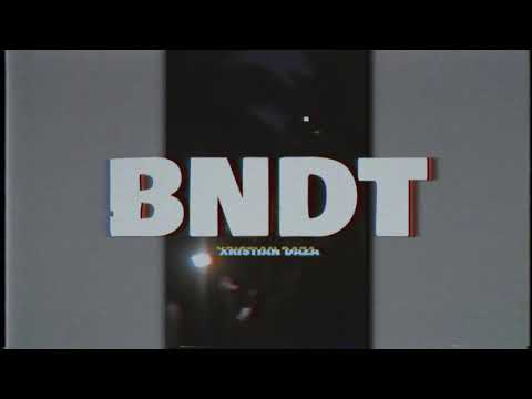 Xristian Daza - BNDT (Video Lyric)