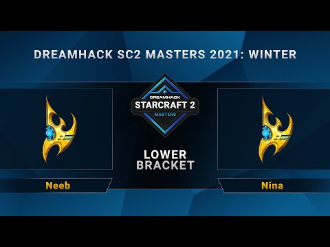 SC2 - Neeb vs. Nina - Lower Bracket - DreamHack SC2 Masters 2021 Winter - NA