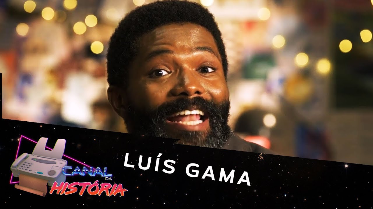 Luís Gama | Canal Da História