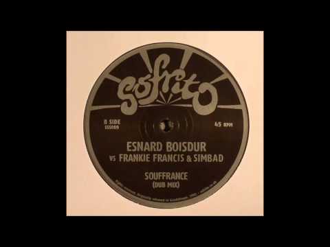 Esnard Boisdur vs Frankie Francis & Simbad - Souffrance (Dub Mix)