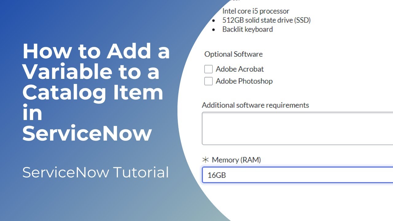 How to Add a Variable to a Catalog Item in ServiceNow