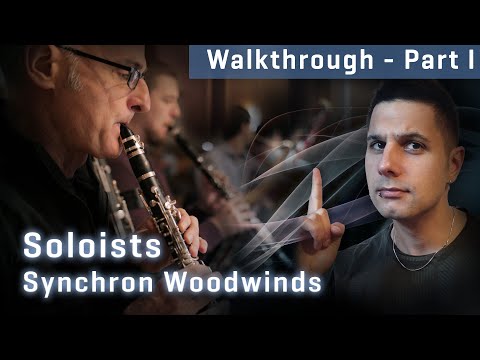 Synchron Woodwinds: Walkthrough Part I - Soloists