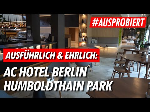 Hotel Berlin? 💁‍♂️ AC Hotel Berlin Humboldthain Park Review 🛎️
