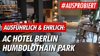 Hotel Berlin? 💁‍♂️ AC Hotel Berlin Humboldthain Park Review 🛎️