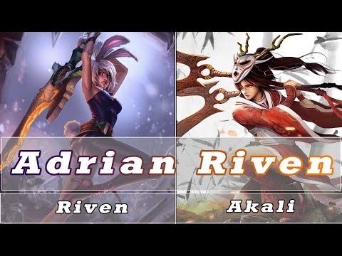 Adrian Riven Riven vs Akali Top  -  Best Riven Play  - lol Riven -  S8 Preseason Ranked Gameplay