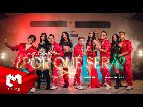 Fenix de Fuego - ¿Por qué será? (Video oficial)