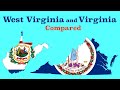 Virginia And West Virginia Compared