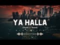 Ya Halla ‏يا ‏هلا Welcome Beautiful Nasheed Muhammad Al Muqit Nasheed