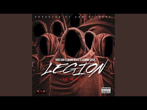 Legion (feat. ABM Dan & $ammii $o$a)