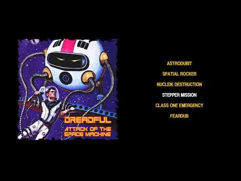 DreadFul - Attack Of The Space Machine [Full EP]