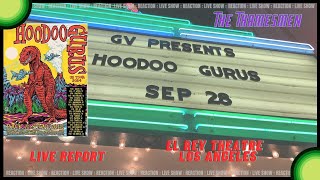 Hoodoo Gurus Live in LA- Concert Report