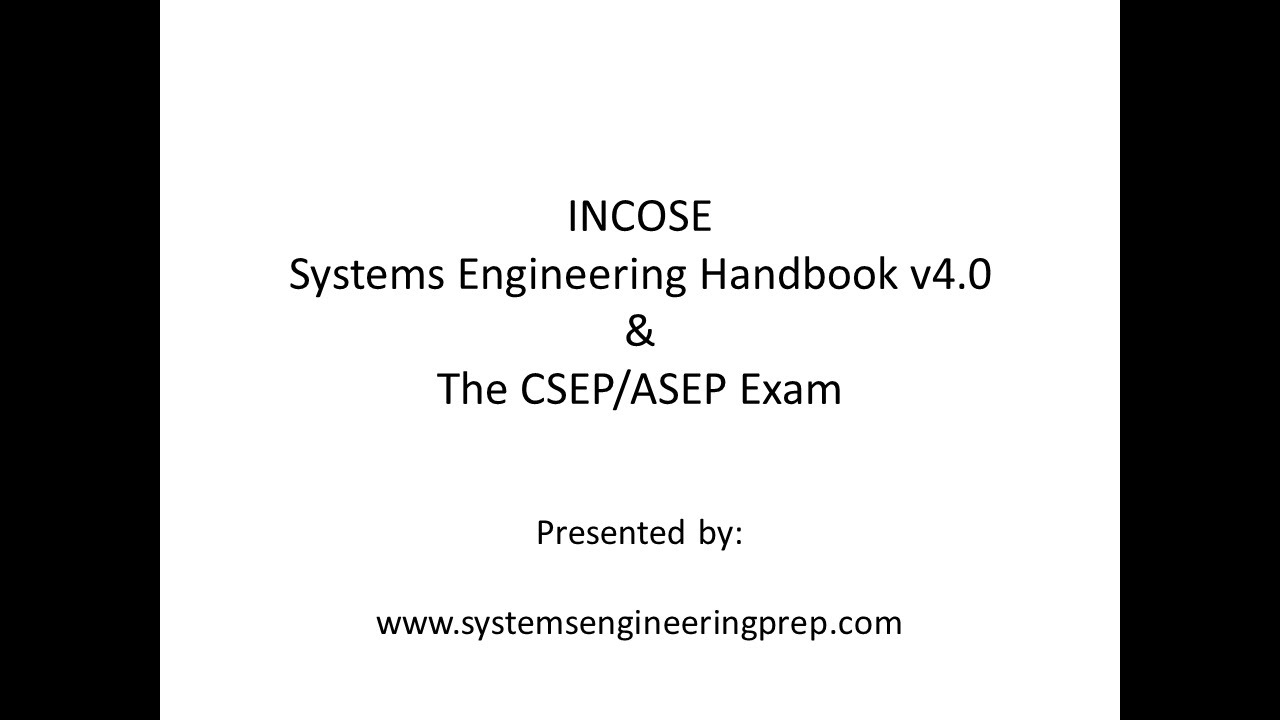 INCOSE Systems Engineering Handbook v4 & the CSEP/ASEP exam