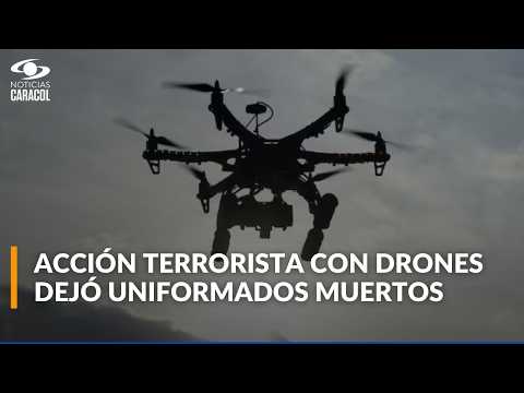 Ataques con drones dejan dos militares muertos y varios heridos en Cauca y sur de Bolívar